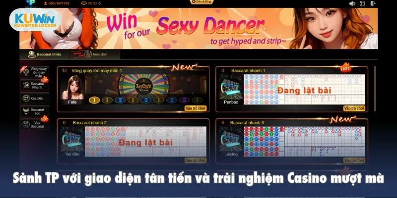 Casino Kuwin Sảnh TP với giao diện tân tiến và trải nghiệm Casino mượt mà