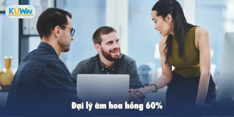 Đại lý Đại lý âm hoa hồng 60%