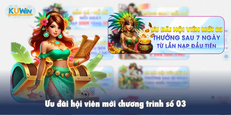 Khuyến Mãi Ưu đãi hội viên mới chương trình số 03
