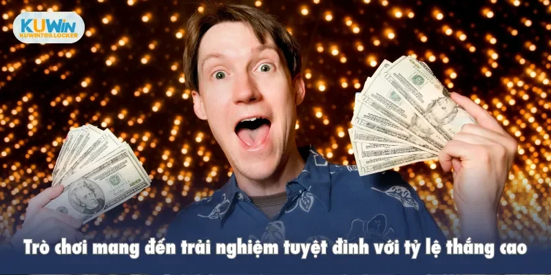 Nổ Hũ Kuwin Trò chơi mang đến trải nghiệm tuyệt đỉnh với tỷ lệ thắng cao