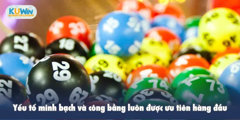 Xổ Số Kuwin Yếu tố minh bạch và công bằng luôn được ưu tiên hàng đầu